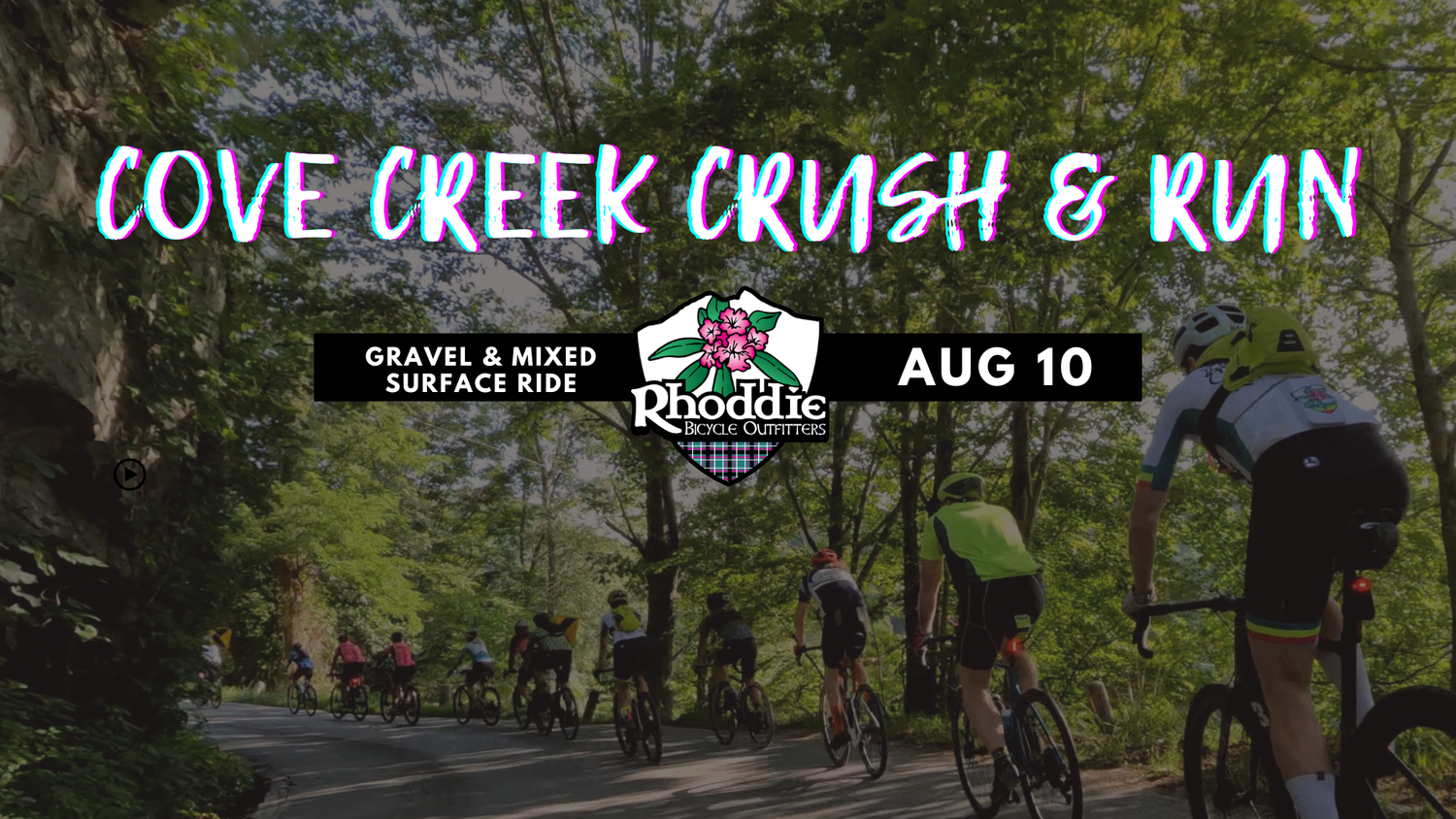 Cove Creek Crush & Run with Rhoddie Bicycle Outfitters